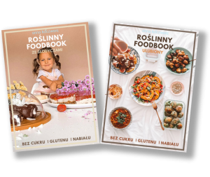 Pakiet - Roślinny foodbook - ulubiony + Roślinny foodbook - ze słodyczami.
